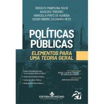 Políticas Públicas - Elementos para uma Teoria Gerala - Editora Mizuno