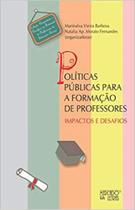 Políticas públicas para a formação de professores Políticas públicas para a formação de professores