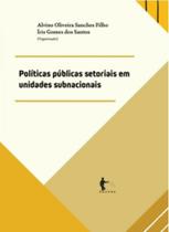 Políticas públicas setoriais em unidades subnacionais