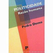 Politicidade. Razão Humana - Papirus Politicidade. Razão Humana - Papirus