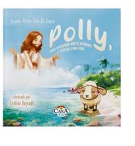 Polly, uma ovelhinha muito diferente e especial para deus