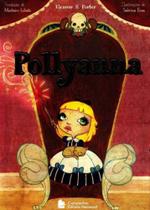 Pollyanna - Edição Especial - NACIONAL EDITORA