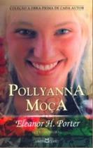 Pollyanna Moça - Vol 273 Pollyanna Moça - Vol 273