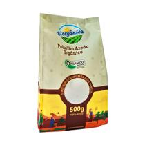 Polvilho Azedo Orgânico 500g Biorgânica