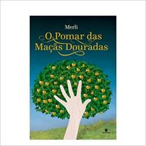 Pomar das Maças Douradas, O Pomar das Maças Douradas, O