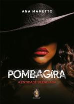 Pombagira - a Entidade Silenciada