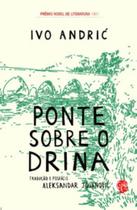 Ponte sobre o Drina - GRUA LIVROS