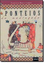 Ponteios da Madrugada Ponteios da Madrugada