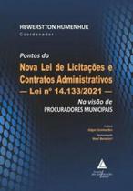 Pontos Da Nova Lei De Licitações e Contratos Administrativos - LIVRARIA DO ADVOGADO