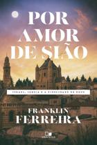 Por Amor de Sião - Vida Nova