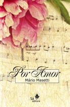 Por Amor - SA EDITORA