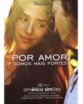 Por Amor Somos Mais Fortes Sortido