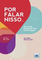 Por Falar Nisso... Manual de Expressão Oral em Português - Lidel