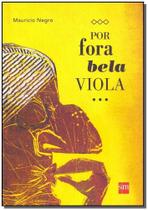 Por fora bela viola