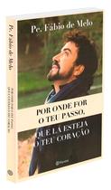 Por Onde For o Teu Passo, Que Lá Esteja o Teu Coração - Edição Econômica - Planeta