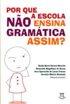 Por que a escola não ensina a gramática assim
