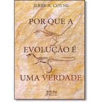 Por que a Evolução É uma Verdade - JSN Por que a Evolução É uma Verdade - JSN