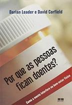 Por Que As Pessoas Ficam Doentes