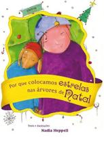 Por Que Colocamos Estrelas Nas Arvores de Natal Por Que Colocamos Estrelas Nas Arvores de Natal