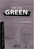 POR QUE GREEN? -