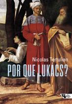 Por que lukács - BOITEMPO