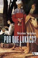 Por Que Lukács Sortido - BOITEMPO