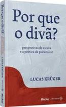 Por que o divã - Blucher Por que o divã - Blucher