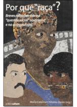 Por que Raça? : Breves Reflexões Sobre a Questão Racial no Cinema e na Antropologia - UFMS - UNIV. FED. MATO GROSSO DO SUL