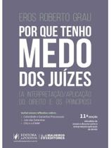 Por que tenho medo dos juízes - 2025 Por que tenho medo dos juízes - 2025