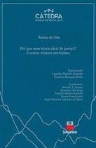Por que uma teoria ideal da justica e outros ensaios rawlsianos - CONHECIMENTO EDITORA Por que uma teoria ideal da justica e outros ensaios rawlsianos - CONHECIMENTO EDITORA