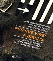 Por que virei a direita - TRES ESTRELAS (PUBLIFOLHA) Por que virei a direita - TRES ESTRELAS (PUBLIFOLHA)