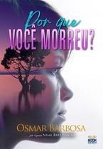 Por quê você Morreu Por quê você Morreu