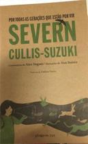 Por Todas As Gerações Que Estão Por Vir - Severn Cullis-suzuki