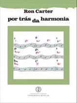 Por trás da harmonia