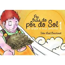 Por trás do pôr do sol - Scortecci Editora