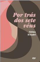 Por Trás Dos Sete Véus Por Trás Dos Sete Véus