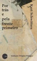 Por tras e pela frente primeiro - e outros poemas Por tras e pela frente primeiro - e outros poemas