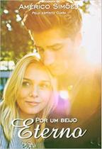Por Um Beijo Eterno - BÁRBARA EDITORA Por Um Beijo Eterno - BÁRBARA EDITORA