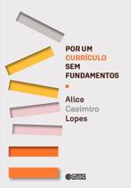 Por Um Currículo Sem Fundamentos