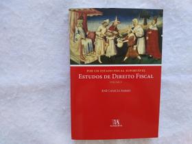 Por um Estado Fiscal Suportável - Estudos de Direito Fiscal - Vol V - José Casalta Nabais Por um Estado Fiscal Suportável - Estudos de Direito Fiscal - Vol V - José Casalta Nabais