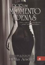 Por um Momento Apenas