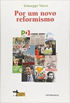 Por um Novo Reformismo Por um Novo Reformismo
