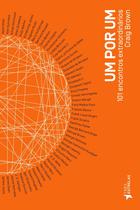 Por um, um : 101 encontros extraordinarios