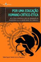 Por Uma Educação Humano-Crítico-Ética: Um Estudo a Partir do Curso de Graduação da Engenharia Civil - Paco Editorial
