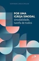 Por uma igreja sinodal Por uma igreja sinodal