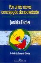 Por uma nova concepcao da sociedade