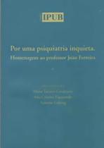 Por uma psiquiatria inquieta - ipub