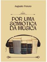 Por uma semiótica da música Por uma semiótica da música