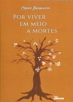 Por Viver Em Meio A Mortes - Edicon