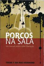 Porcos na Sala, Frank e Ida Mae Hammond - Bom Pastor